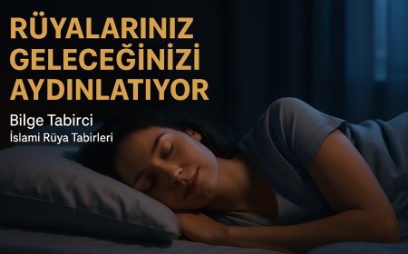 Rüyalarınız Geleceğinizi Aydınlatıyor!